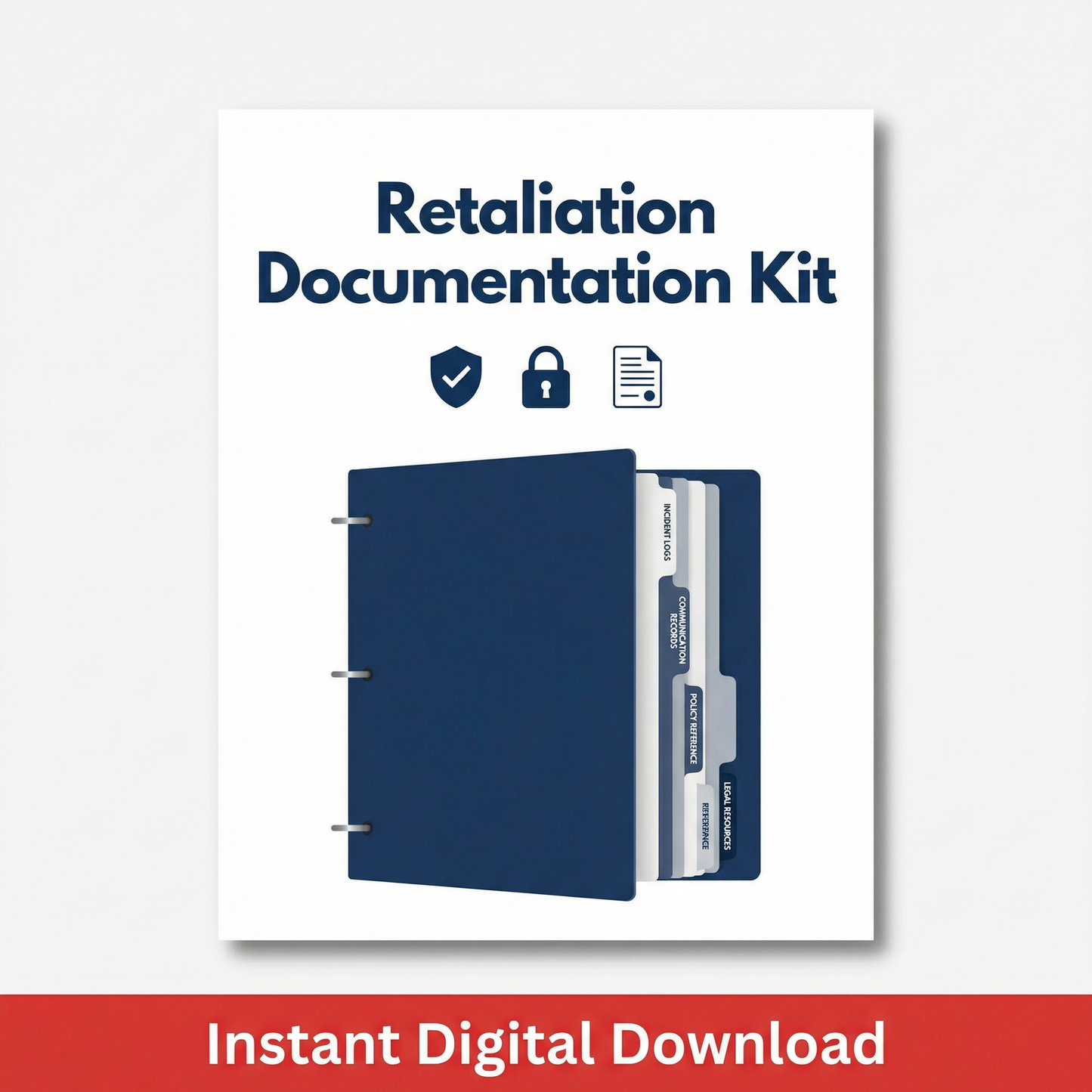 Retaliation Documentation Kit